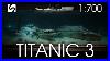 Explore The Wreck Of The Titanic 1 700
