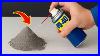 MIX Wd 40 With Cement Amazing Results That Most People Can T Imagine