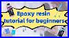 Resin Basics Epoxy Resin Mixing Guide Beginners Step By Step